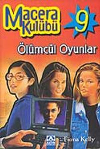 Macera Kulubü-9 Ölümcül Oyunlar