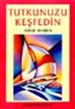 Tutkunuzu Keşfedin