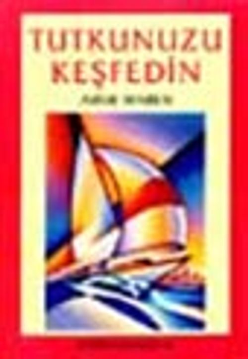 Tutkunuzu Keşfedin