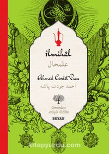 İlmihal-Ahmed Cevdet Paşa (İki Dil (Alfabe) Bir Kitap -Osmanlıca-Türkçe)