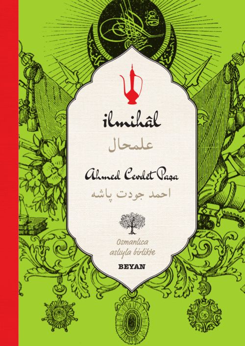 İlmihal-Ahmed Cevdet Paşa (İki Dil (Alfabe) Bir Kitap -Osmanlıca-Türkçe)