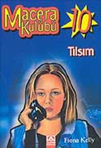 Macera Kulübü-10 Tılsım