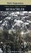 Muhacirler 1. D&uuml;nya Savaşı-Doğu Cephesinde