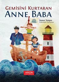 Gemisini Kurtaran Anne Baba