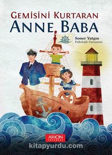 Gemisini Kurtaran Anne Baba - Soner Yatgın