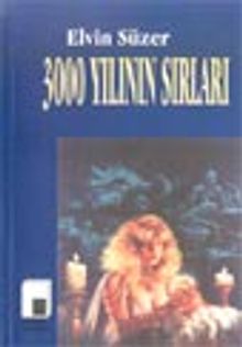 3000 Yılının Sırları