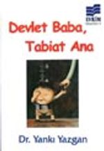 Devlet Baba, Tabiat Ana