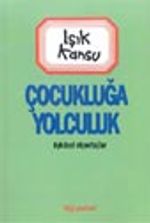 Çocukluğa Yolculuk