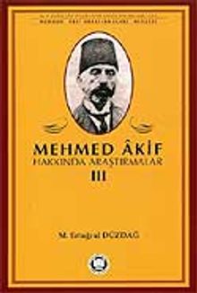 Mehmed Akif Hakkında Araştırmalar III