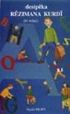 Destp&ecirc;k&acirc; R&ecirc;zimana Kurd&icirc;