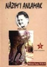 Nazım'ı Anlamak