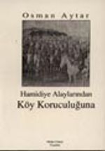 Hamidiye Alaylarından Köy Koruculuğuna