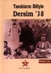 Tanıkların Diliyle Dersim 38