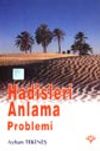 Hadisleri Anlama Problemi