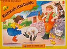 Kuzucuk Kayboldu / Çiftlik Öyküleri (Hareketli Kitaplar)