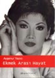 Ekmek Arası Hayat
