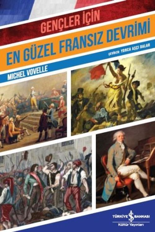 Gençler için En Güzel Fransız Devrimi