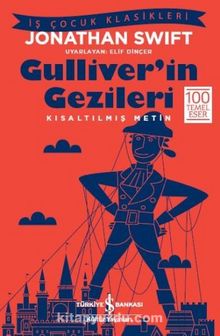 Gulliver’in Gezileri (Kısaltılmış Metin)