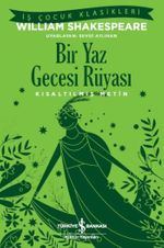Bir Yaz Gecesi Rüyası (Kısaltılmış Metin)