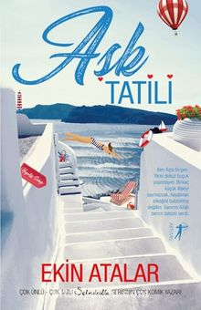 Aşk Tatili - Ekin Atalar