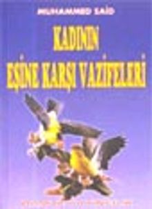 Kadın'ın Eşine Karşı Vazifeleri (Aile-001)