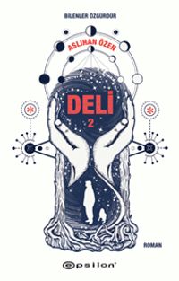 Deli 2 & Bilenler Özgürdür