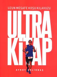 Uzun Mesafe Koşu Kitabı Ultra Kitap 