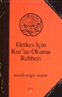 Herkes İçin Kur'an Okuma Rehberi
