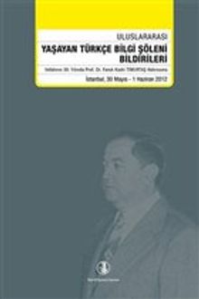 Yaşayan Türkçe Bilgi Şöleni Bildirileri 30 Mayıs - 1 Haziran 2012