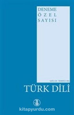 Türk Dili Dergisi - Deneme Özel Sayı: 118