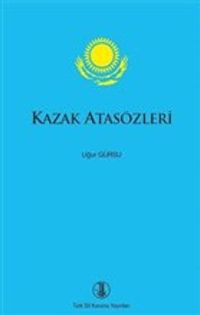 Kazak Atasözleri