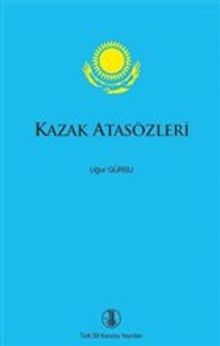 Kazak Atasözleri