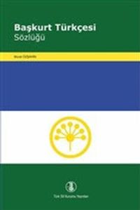 Başkurt Türkçesi Sözlüğü