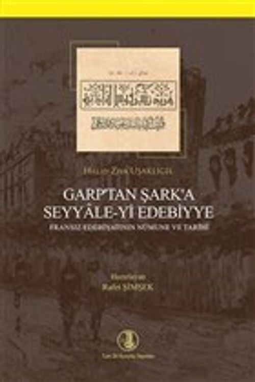 Garp'tan Şark'a Seyyale-yi Edebiyye