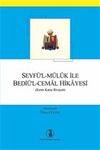 Seyf&uuml;'l-M&uuml;luk ile Bedi&uuml;'l-Cemal Hikayesi (Kırım Karay Rivayeti)