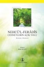 Nehcü'l - Feradis - Cennetlerin Açık Yolu