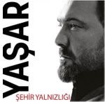 Yaşar - Şehir Yalnızlığı (Cd)
