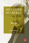 Kavga / B&uuml;t&uuml;n Eserleri 4