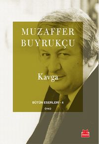Kavga / Bütün Eserleri 4