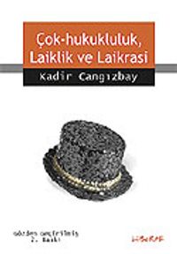 Çok-Hukukluluk, Laiklik ve Laikrasi