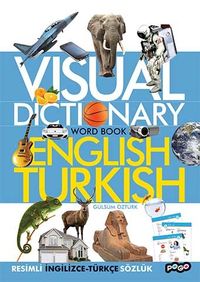 Visual Dictionary Word Book English-Turkish & Resimli İngilizce-Türkçe Sözlük