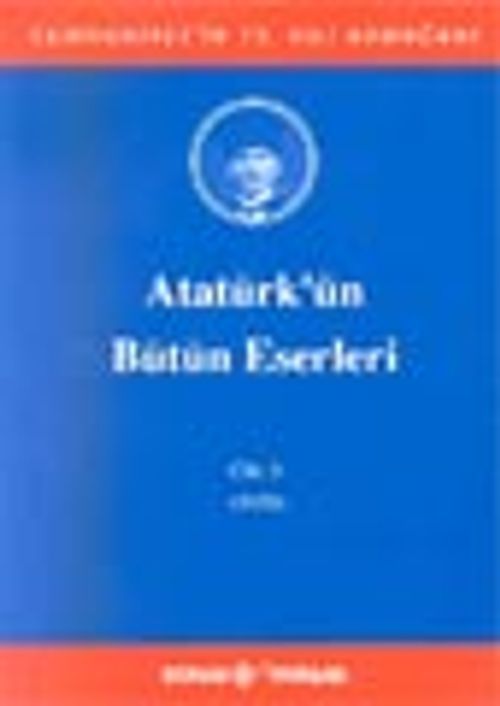 Atatürk'ün Bütün Eserleri / 8. Cilt