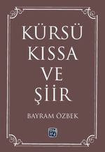 Kürsü Kıssa ve Şiir