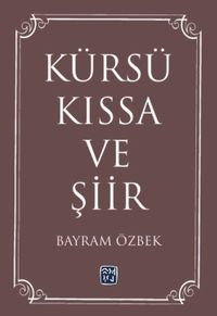 Kürsü Kıssa ve Şiir