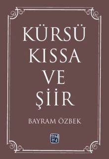 Kürsü Kıssa ve Şiir