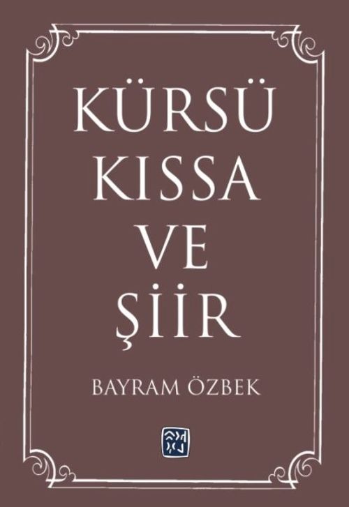 Kürsü Kıssa ve Şiir