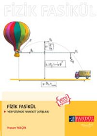 Fizik Fasikül / Yeryüzünde Hareket (Atışlar)