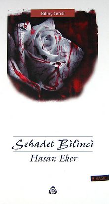 Şehadet Bilinci - Hasan Eker