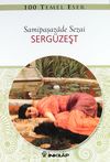 Serg&uuml;zeşt (Gen&ccedil;ler İ&ccedil;in)