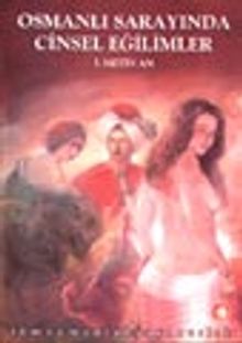 Osmanlı  Sarayında Cinsel Eğilimler